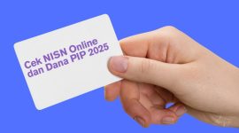 Cek NISN Online dan Dana PIP 2025