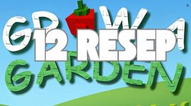 12 Resep Grow a Garden Roblox Yang Paling Dicari